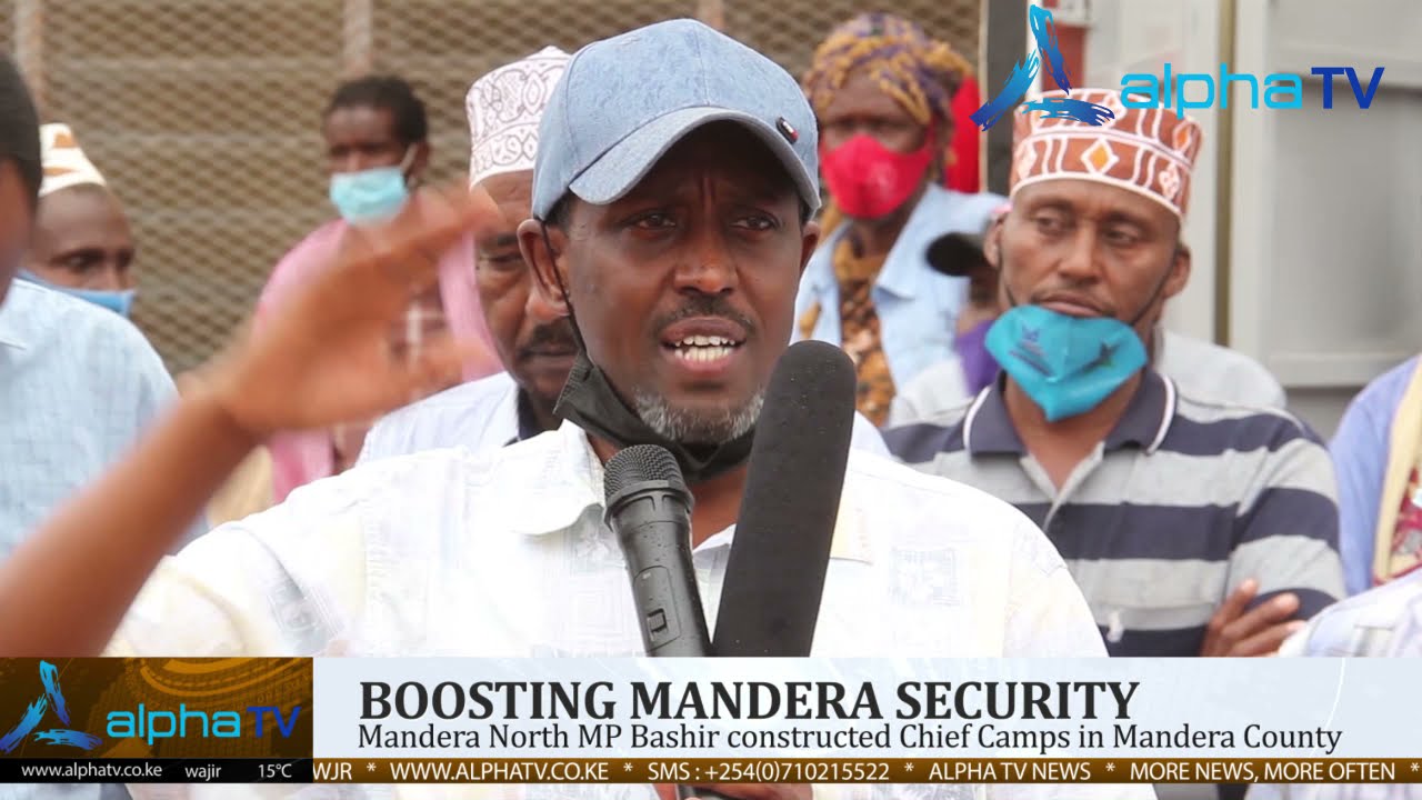 Government to construct chief camps in Mandera County