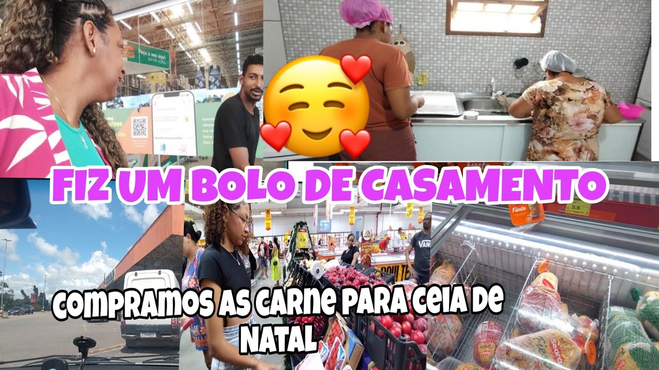 FIZ UM BOLO DE CASAMENTO 💒 COMPRAMOS AS CARNE DA CEIA DE NATAL☺️🙏
