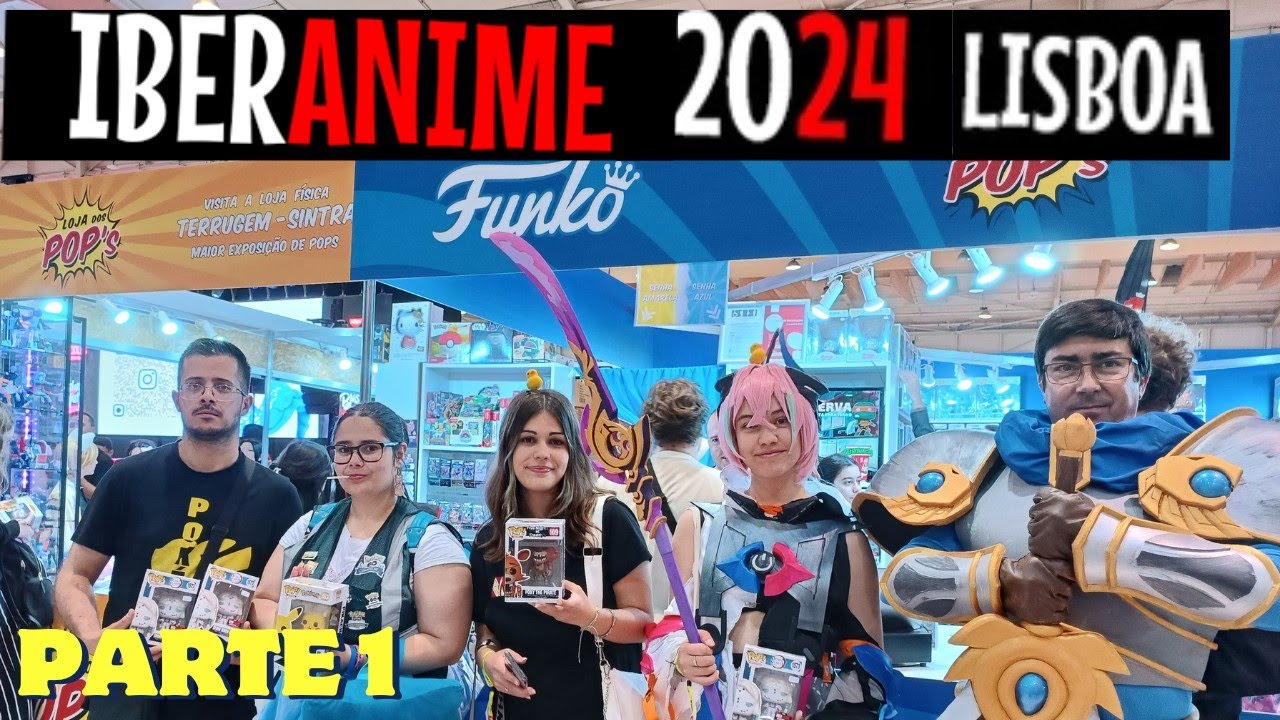 IBERANIME LISBOA 24 💥 BRUTAL 💥 I Casa dos Bonecos