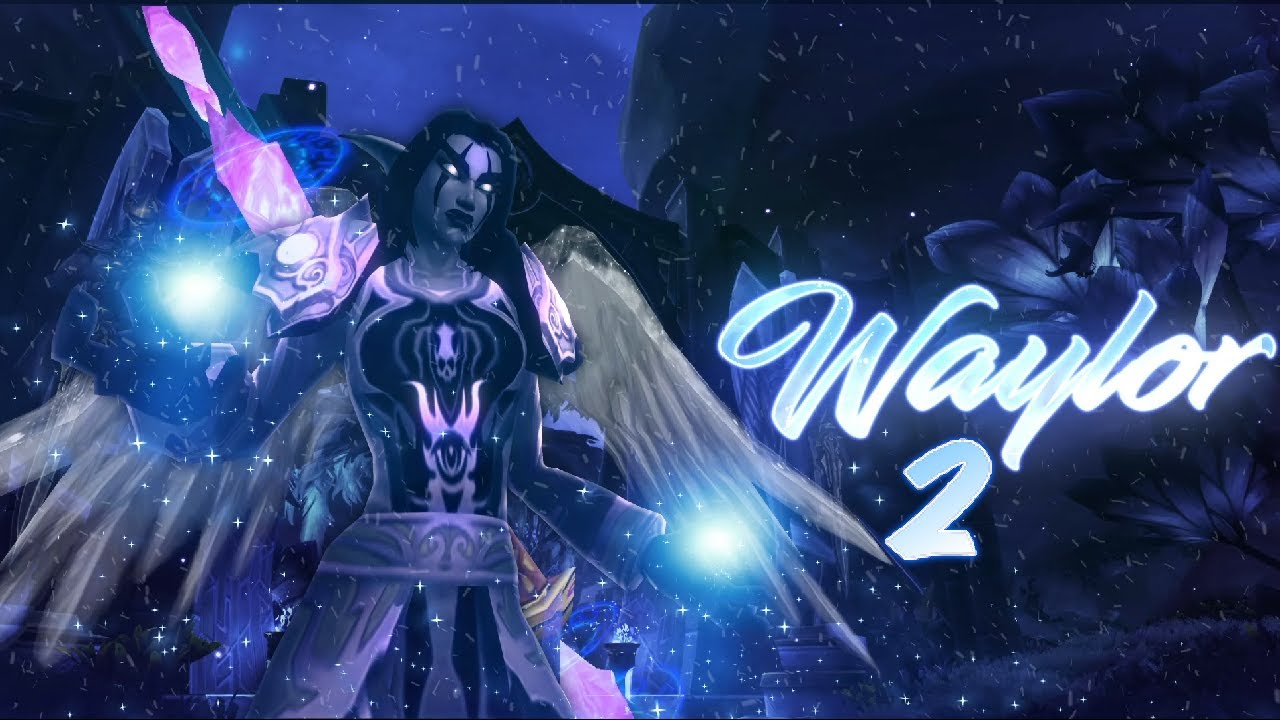 Waylor 2 | Multi Rank 1 Priest