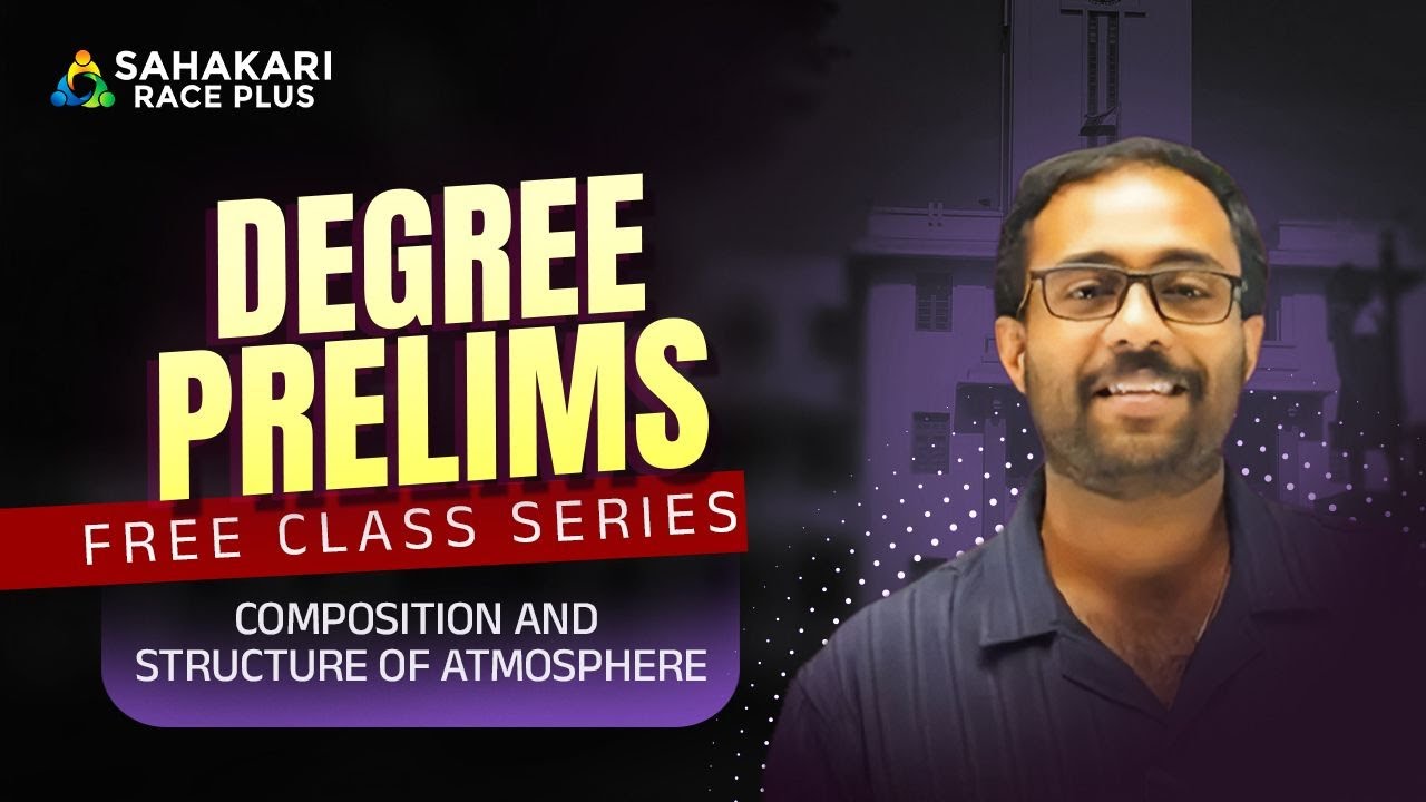 Degree Prelims 2026 | Composition and Structure of Atmosphere | World Geography | Kerala PSC