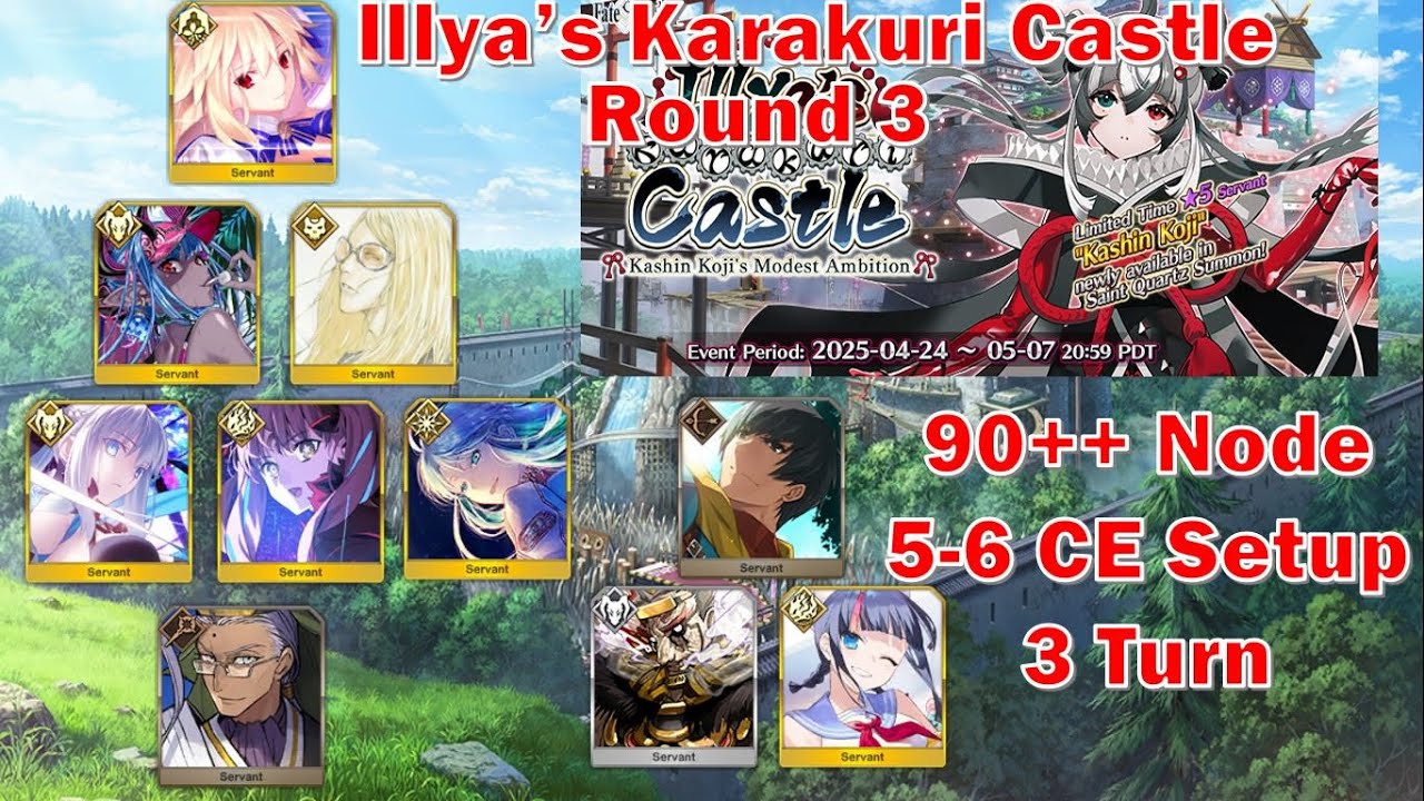 [FGO] Round 3: 3T 90++ Illya's Karakuri Castle 5-6 CE Setup [Fate Grand Order]