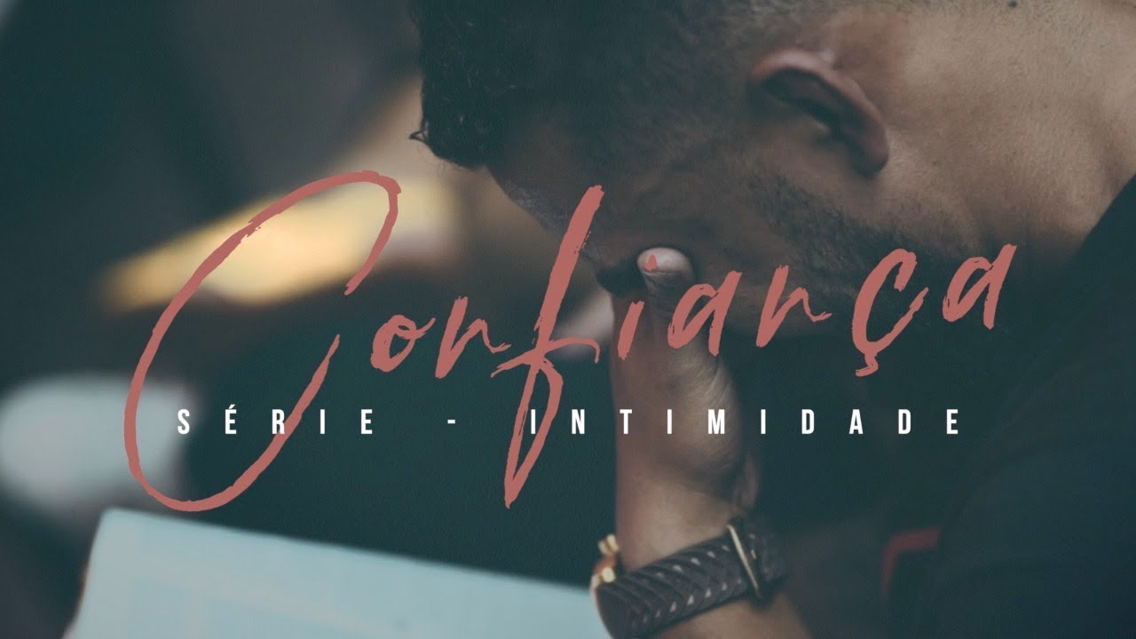 Confian&ccedil;a | Deive Leonardo