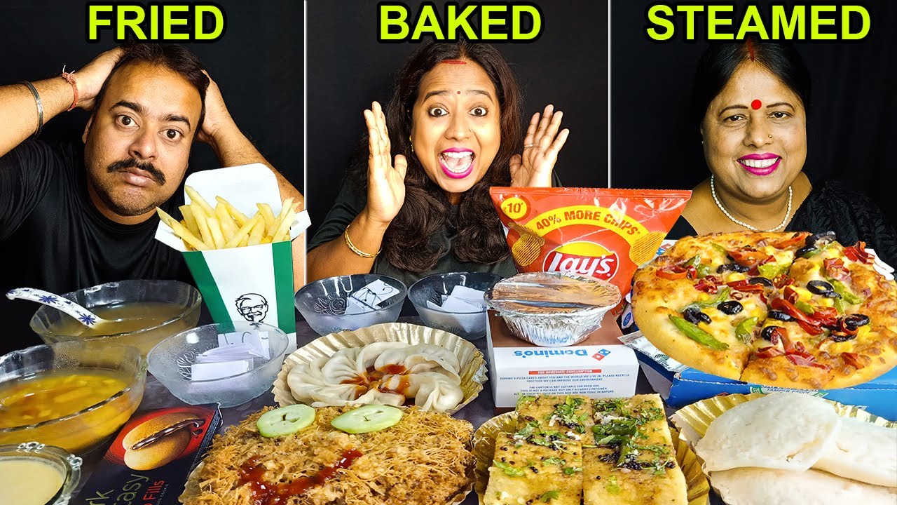 FRIED VS BAKED VS STEAMED FOOD EATING CHALLENGE | Food Challenge | Indian Eating Show