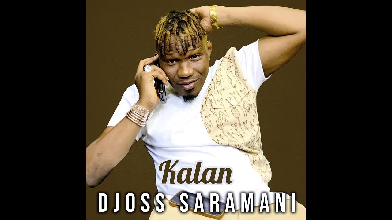 Djoss Saramani - Kalan (Officiel 2024)