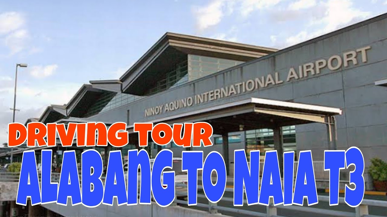 Alabang to NAIA T3 l Driving Tour