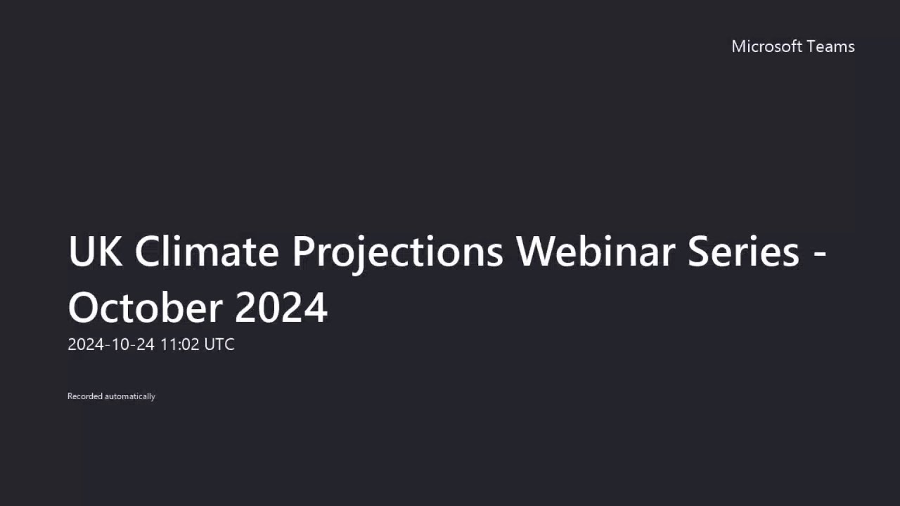 UKCP October 2024 webinar – From community inclusion, to an improved marine climate projection