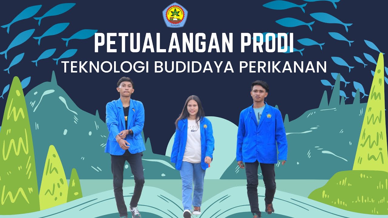 Petualangan Program Studi Teknologi Budidaya Perikanan Politeknik Pertanian Negeri Kupang