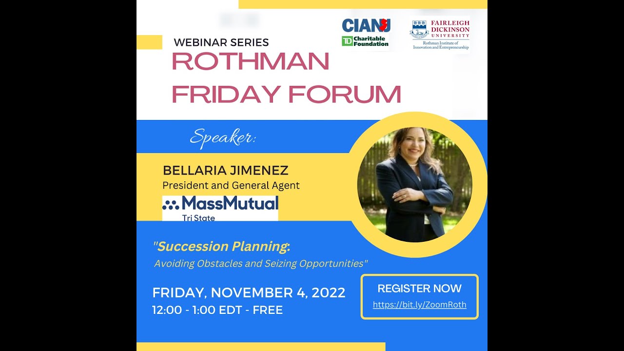“Succession Planning” a Rothman Friday Forum, Nov. 4, 2022