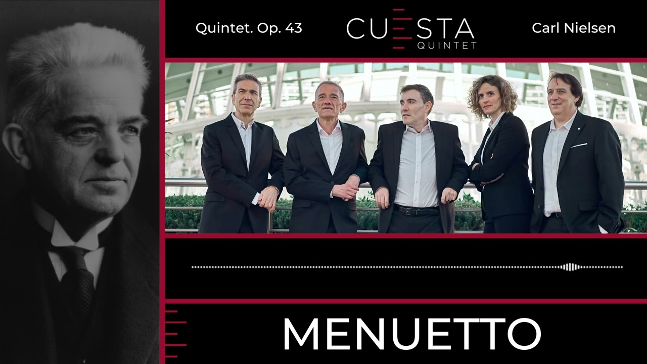 Carl Nielsen - Quintet Op. 43 - Quintet Cuesta