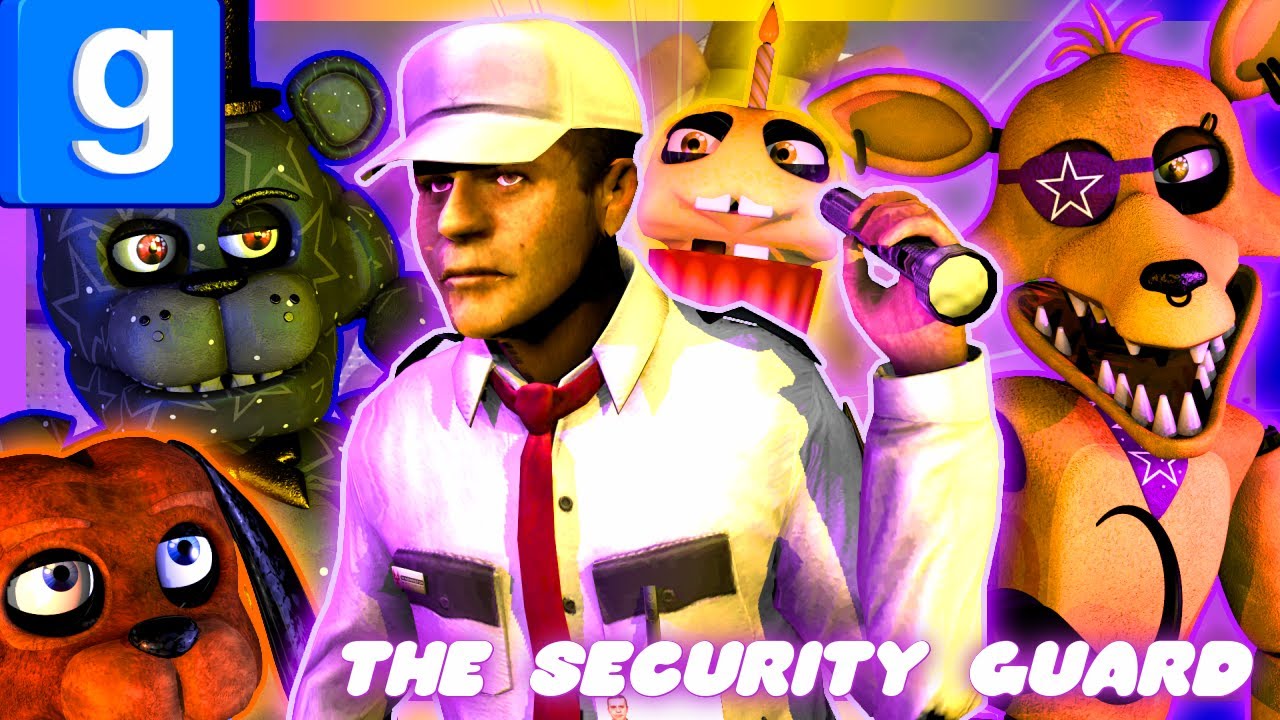 GMOD FNAF | FAU | The Security Guard | Season 1 | Episode 7