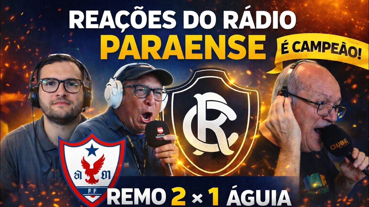 🔊 REAÇÕES DO RÁDIO PARAENSE | REMO 2×1 ÁGUIA | SUPERCOPA GRÃO-PARÁ 2026
