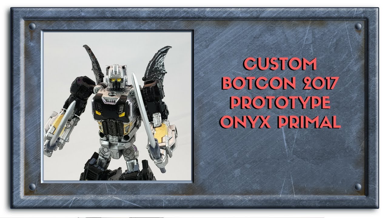 Пользовательский Botcon 2017 Onyx Primal