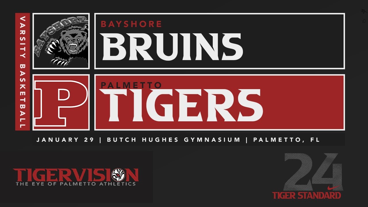 Bayshore Bruins at Palmetto Tigers (Varsity Basketball - 01.29.2024)