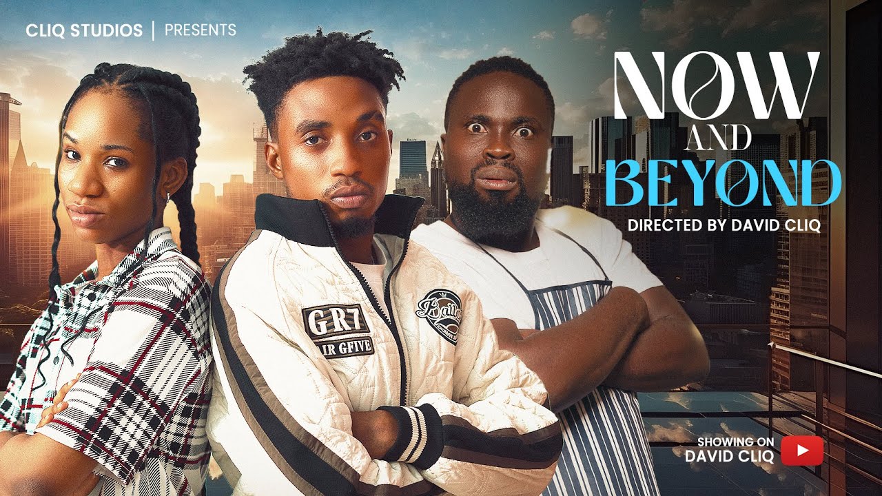 NOW AND BEYOND | UZODINMA ESTHER | BAYO | SIRBALO |  LATEST NOLLYWOOD MOVIE