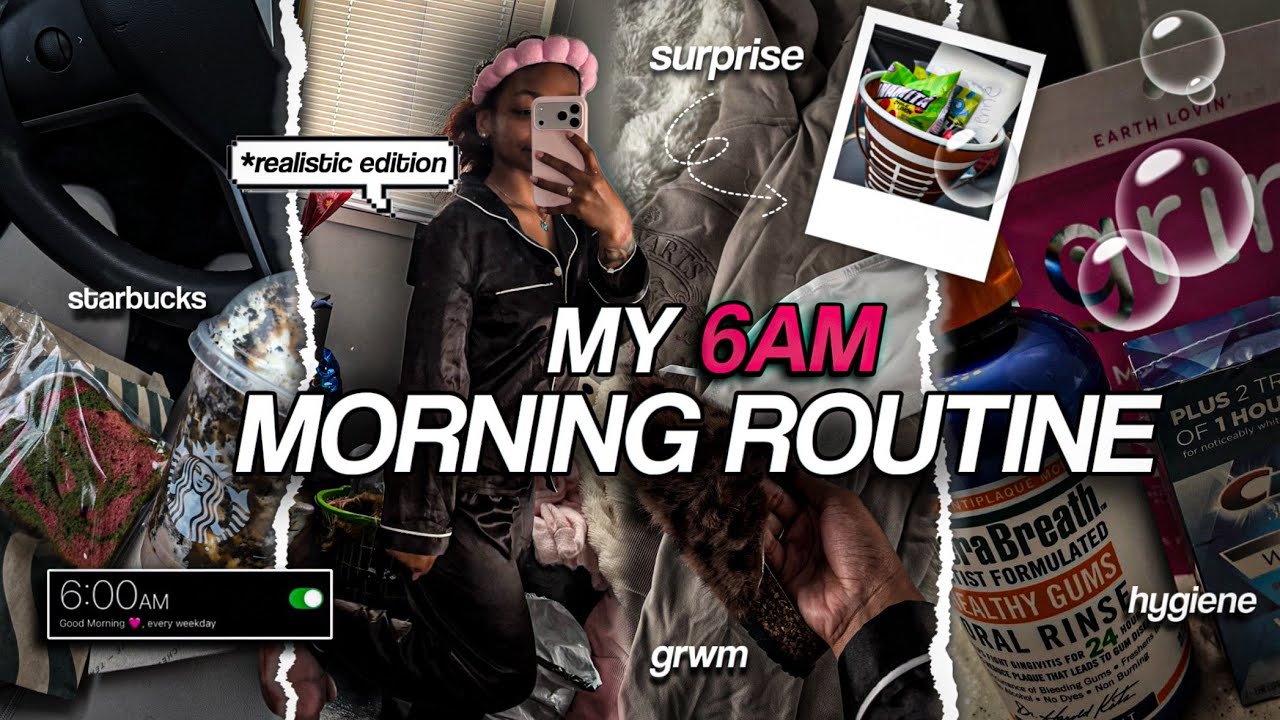MY REALISTIC 6AM MORNING ROUTINE | grwm, drive with me, skincare, starbucks + more