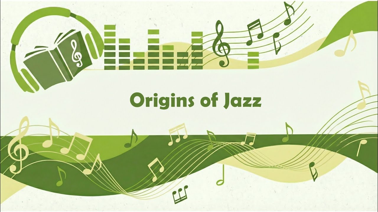 Origins of Jazz