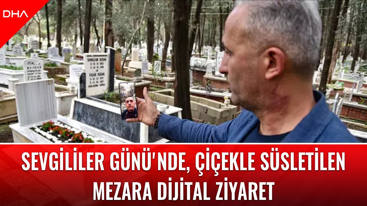 Sevgililer Günü'nde, çiçekle süsletilen mezara dijital ziyaret