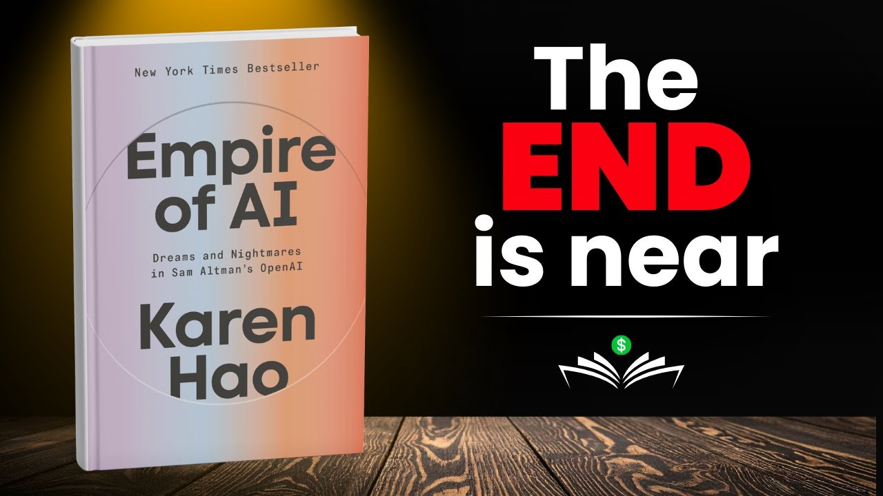 Empire of AI: Dreams and Nightmares in Sam Altman’s OpenAI (Full Audiobook Summary)