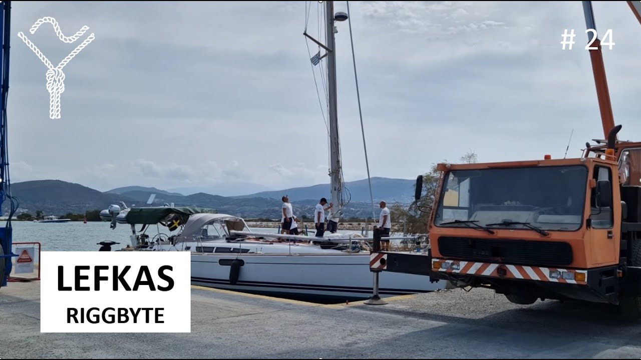 #24| Lefkas – Byte av stående riggen