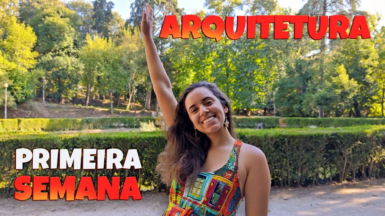 PRIMEIRA SEMANA DE AULA | ARQUITETURA NA UNIVERSIDADE DE COIMBRA
