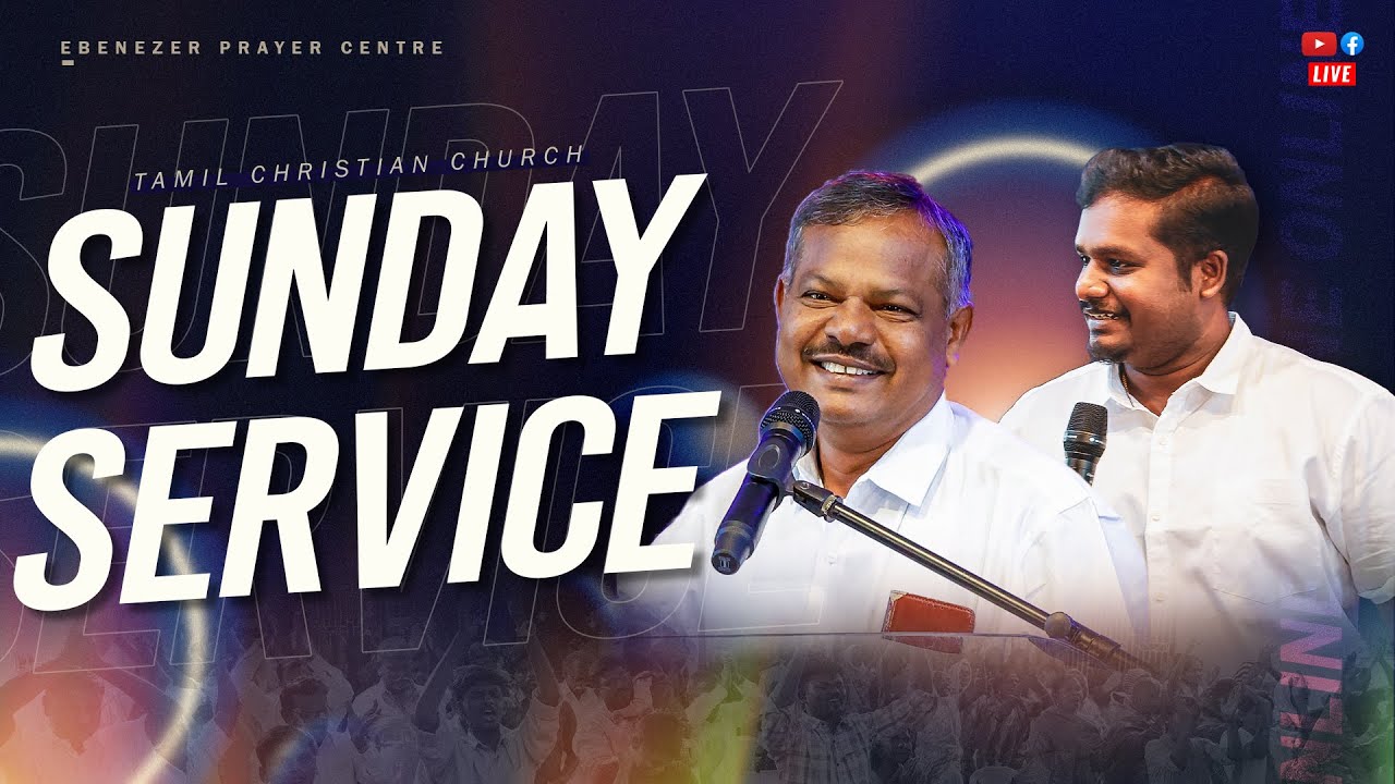 LIVE🔴 | Sunday Service | 21 09 2025 | Rev. LUCKAS | Ps. JONATHAN EBENEZER | EPC | TAMIL CHRISTIAN
