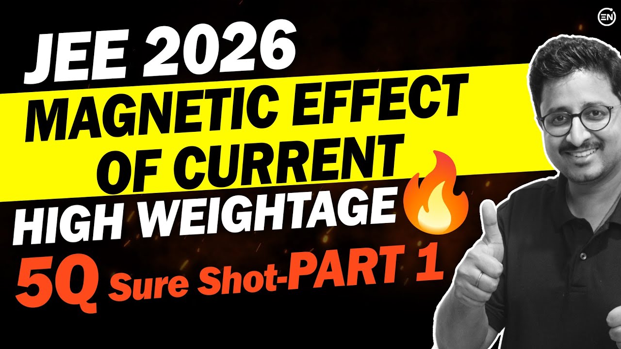 JEE 2026 - 5Q Sure Shot ️&zwj;🔥 | Magnetic Effect of Current-Part 1 | +4 Marks in Physics | Eduniti