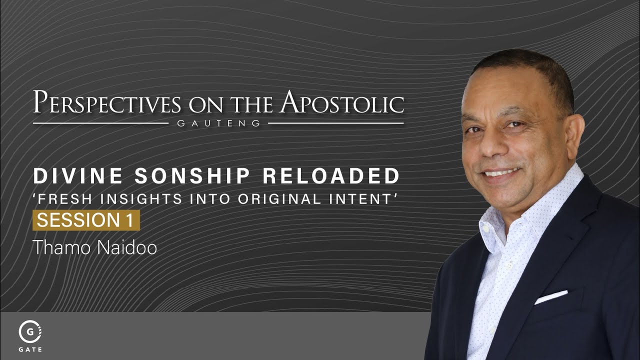 POA Gauteng - Divine Sonship Reloaded  - Session 1 - 26 November 2024