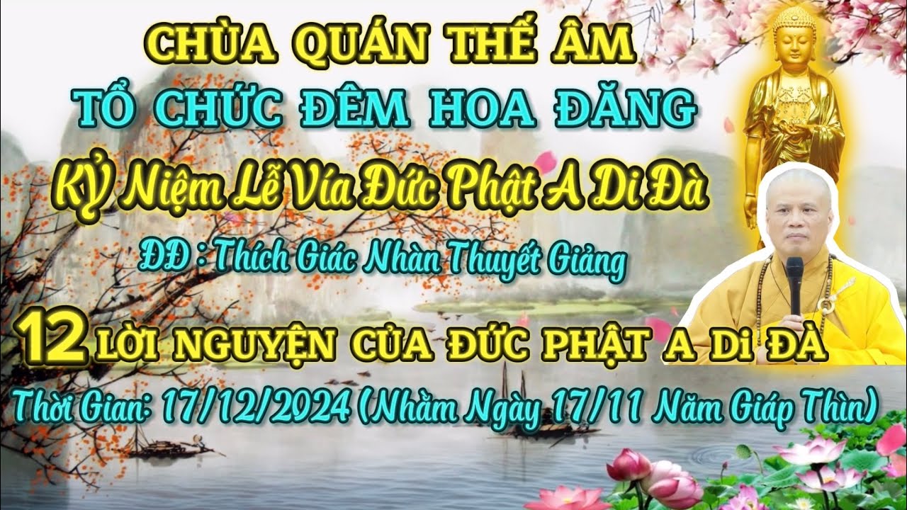 ĐÊM HOA ĐĂNG LỄ VÍA ĐỨC PHẬT A DI ĐÀ tại Chùa Quan Thế Âm năm 2024