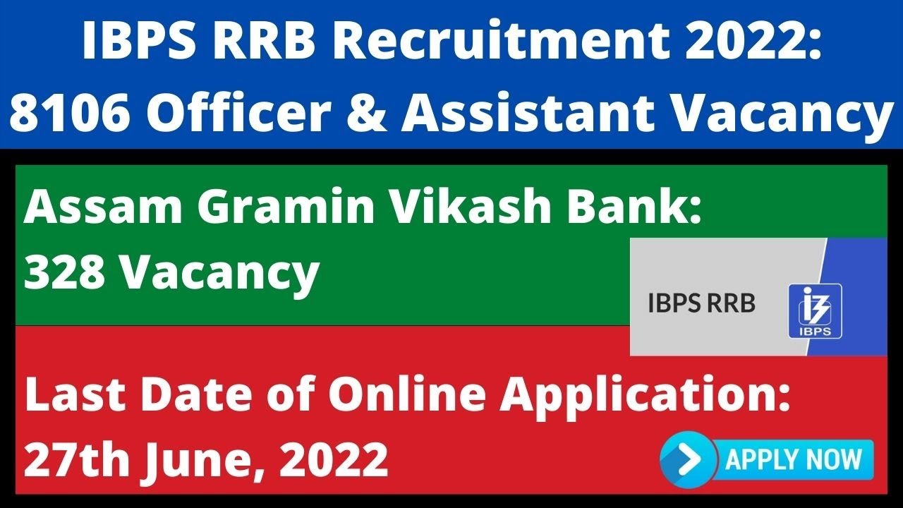 IBPS RRB Recruitment 2022: 8106 Officer & Office Assistant Vacancy