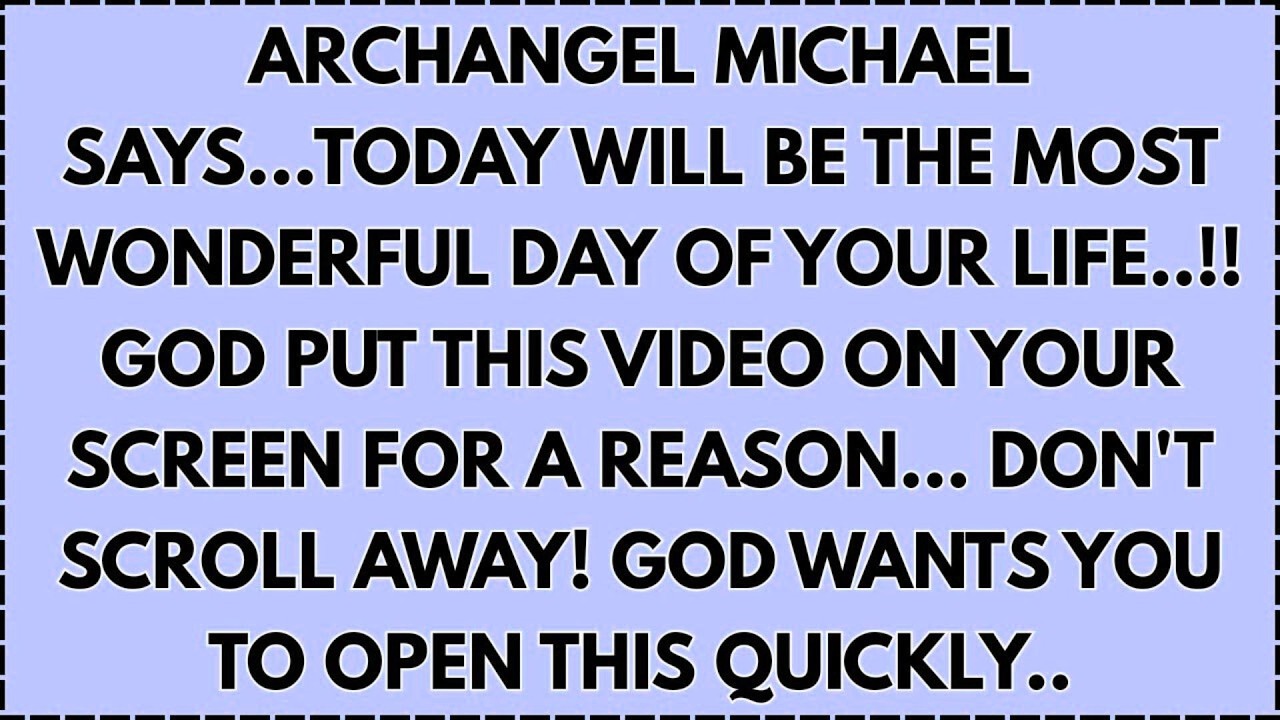 ♾️ Archangel Michael says, Your Mother From Heaven Is Sending You a Final Message Open It Before....