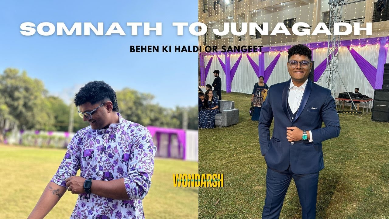 Somnath To Junagadh By Road 🛣️ | Behen Ki Shadi Day-1 | Haldi & Sangeet