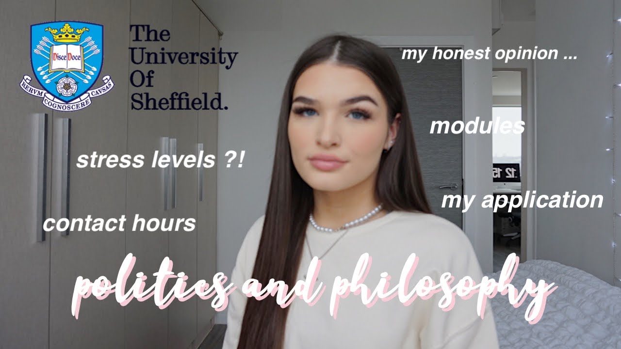 everything you need to know about a politics & philosophy degree (the university of Sheffield)