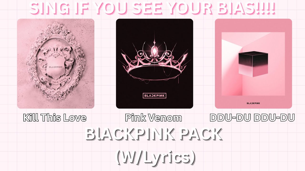 Sing If You See Your Bias!!! - BLACKPINK PACK 🩷🖤