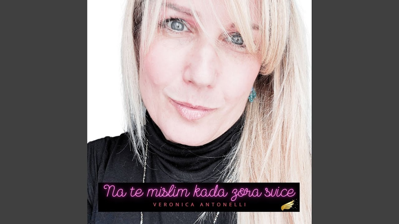 Na Te Mislim Kada Zora Svice