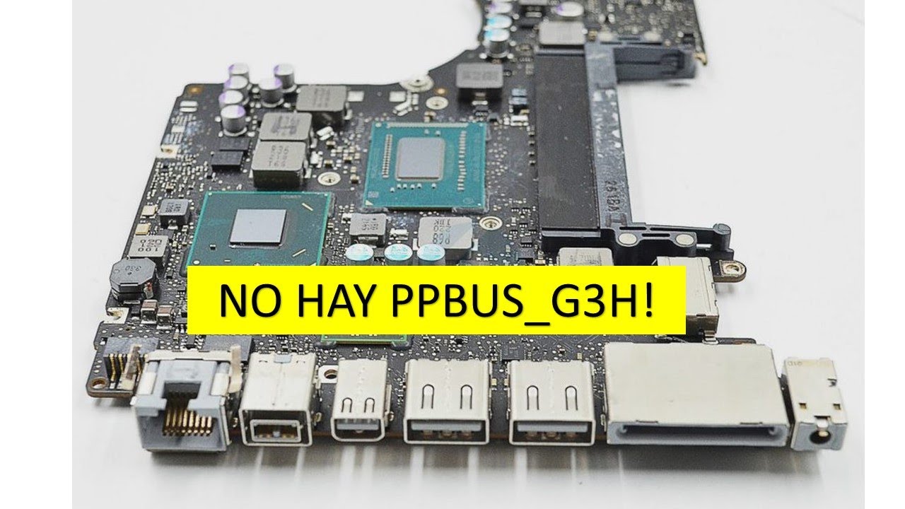 MacBook Pro A1278 NO ENCIENDE - PPBUS_G3H perdido !