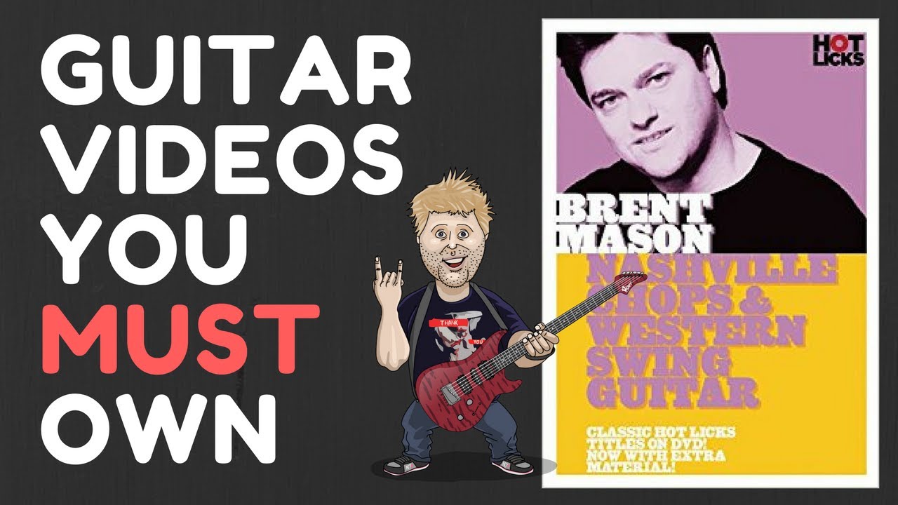 Guitar Instructional Videos You MUST Own - Brent Mason Nashville Chops & Western Swing