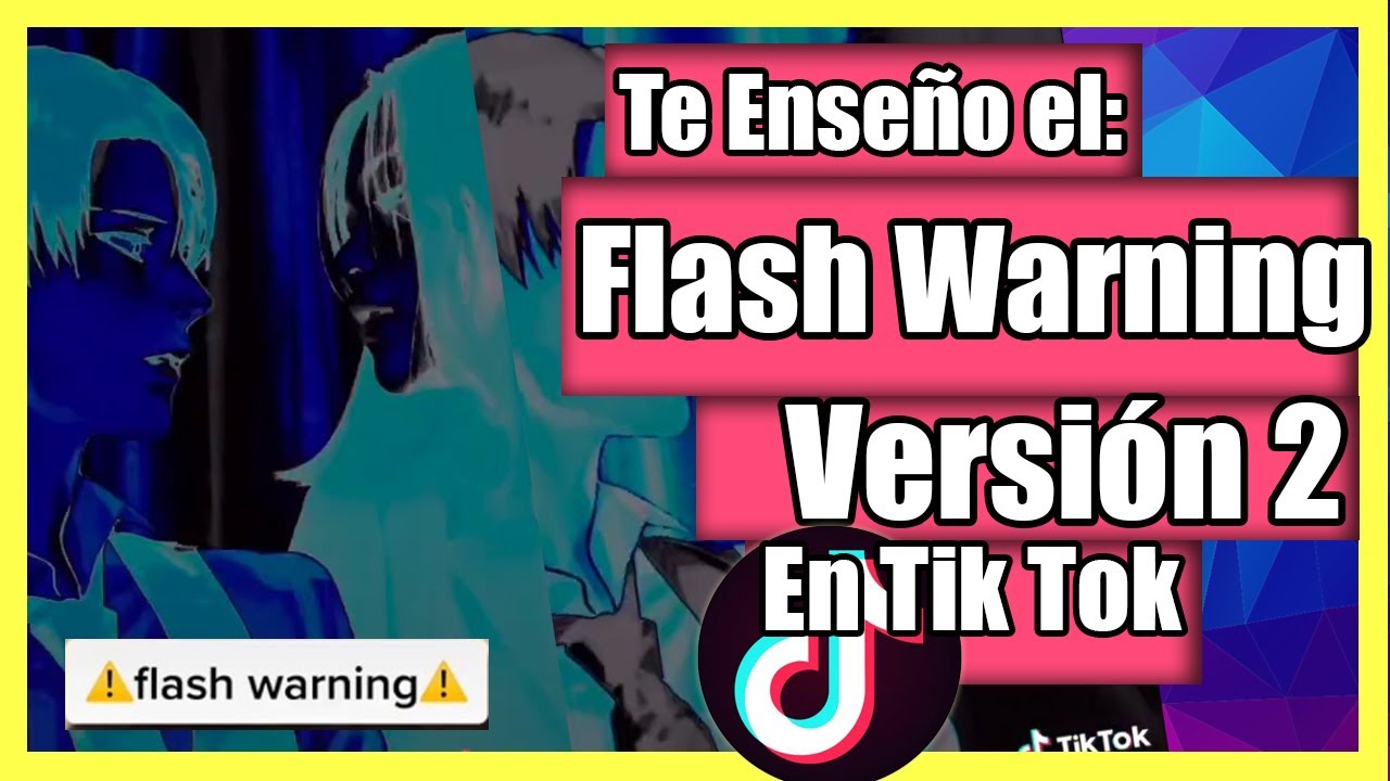 😘 Como hacer el Flash Warning en TikTok |✅ Flash Warning Challenge Tutorial | Tutoriales de Tik Tok