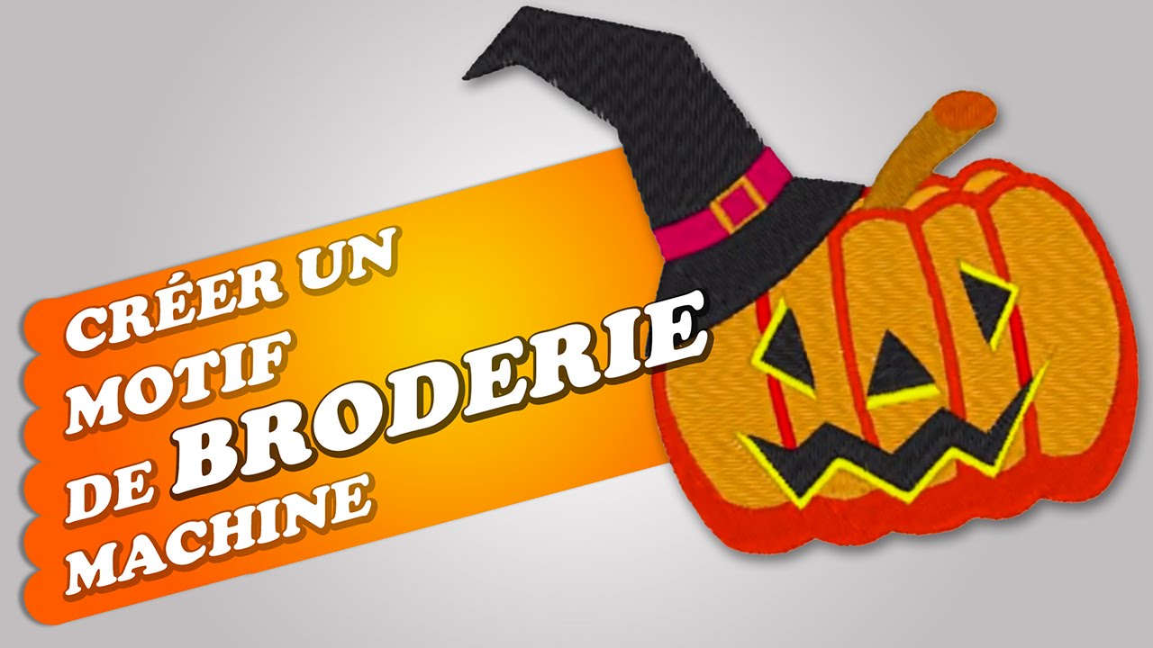 Broderie Machine - Créer un motif de broderie machine 👻