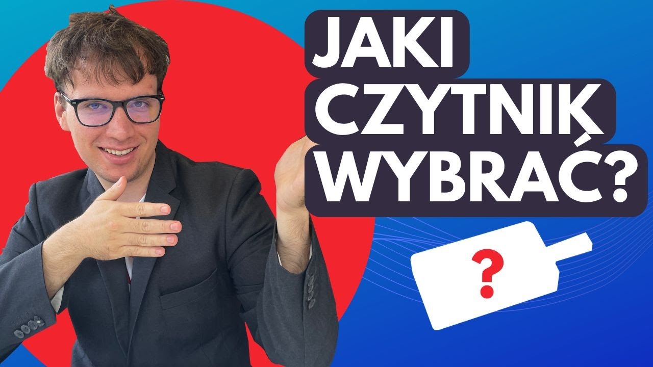 Jaki czytnik wybrać?