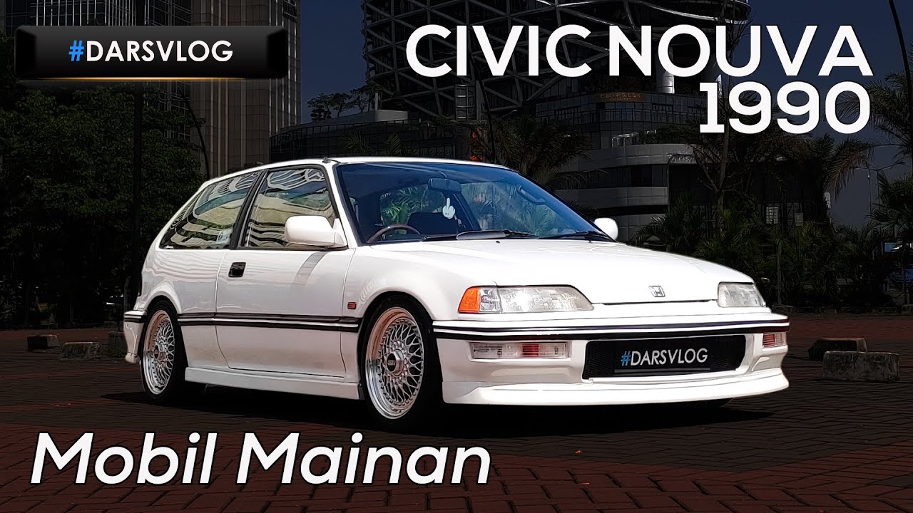 MODIFIKASI SIMPLE MANIS - Honda Civic Nouva 1990 ‼️ #DARSVLOG