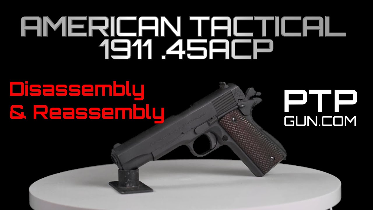 American Tactical (Made in Philippines) 1911, Field Strip