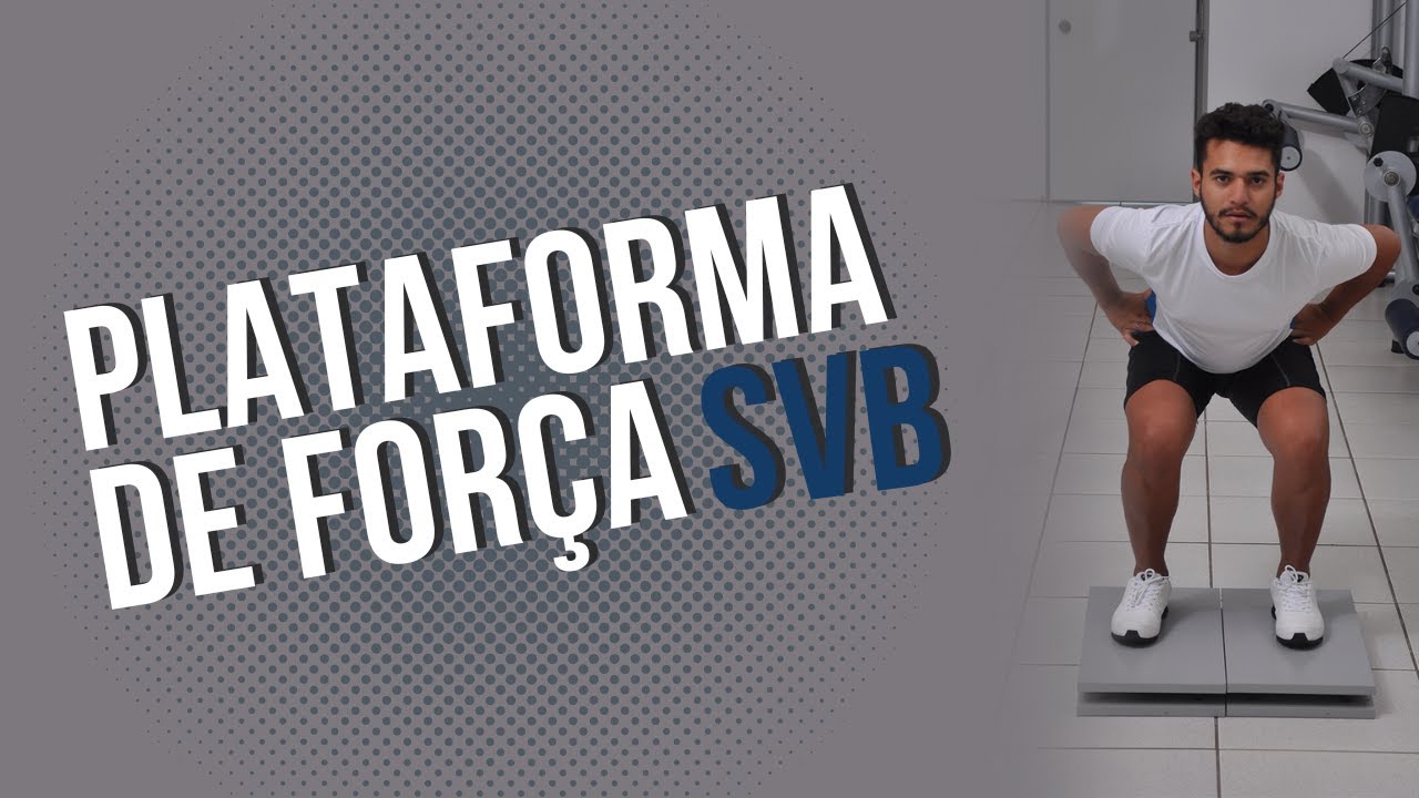 Plataforma de Força SVB