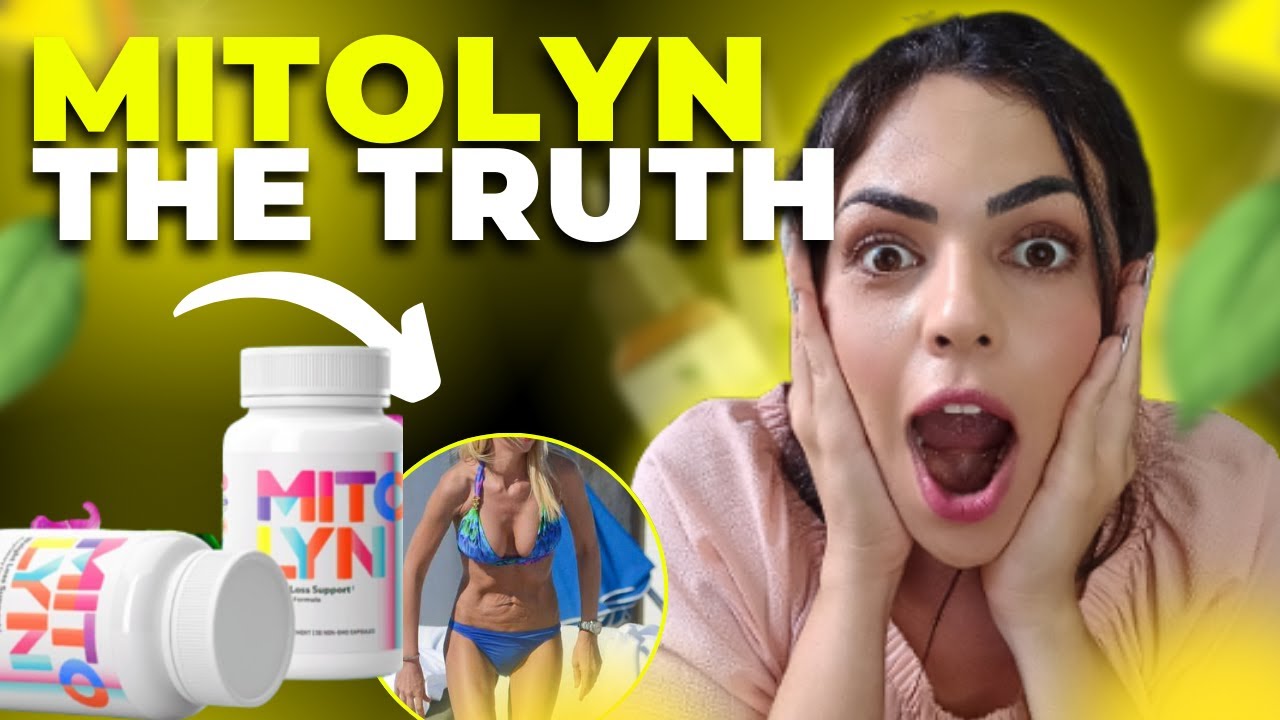 MITOLYN REVIEWS - MITOLYN WORKS - MITOLYN REVIEWS - IS MITOLYN WORTH IT?