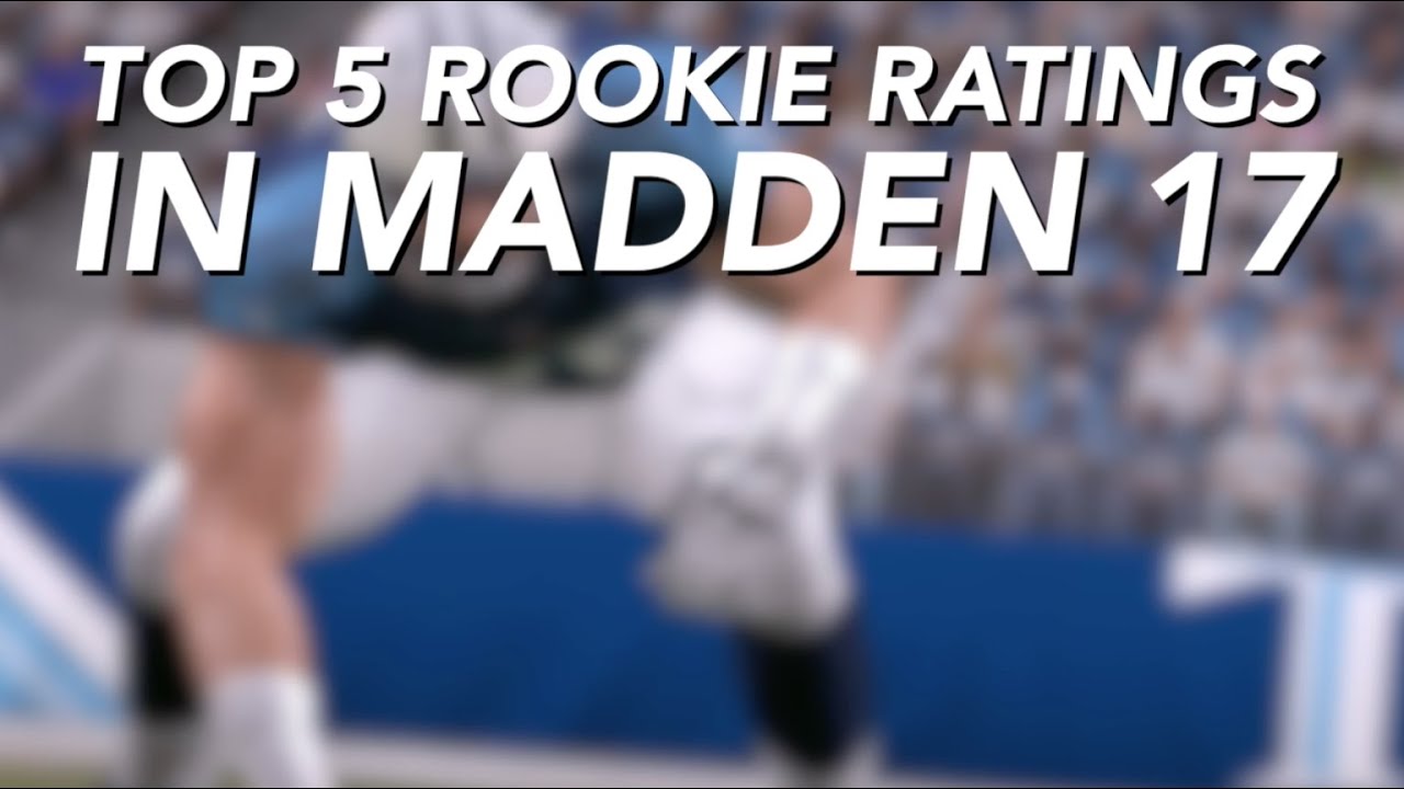 TOP 5 Rookie Ratings in Madden 17