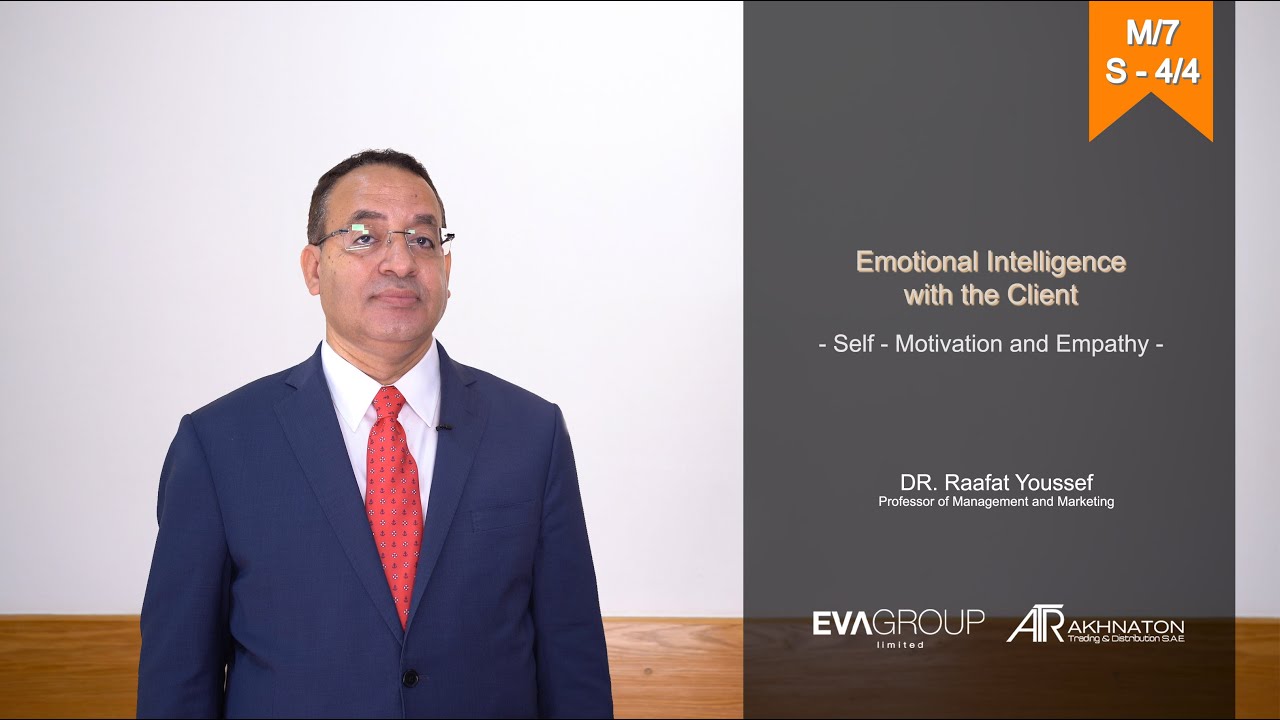 Session 4. Emotional Intelligence with the Client - Self-Motivation تحفيز الذات