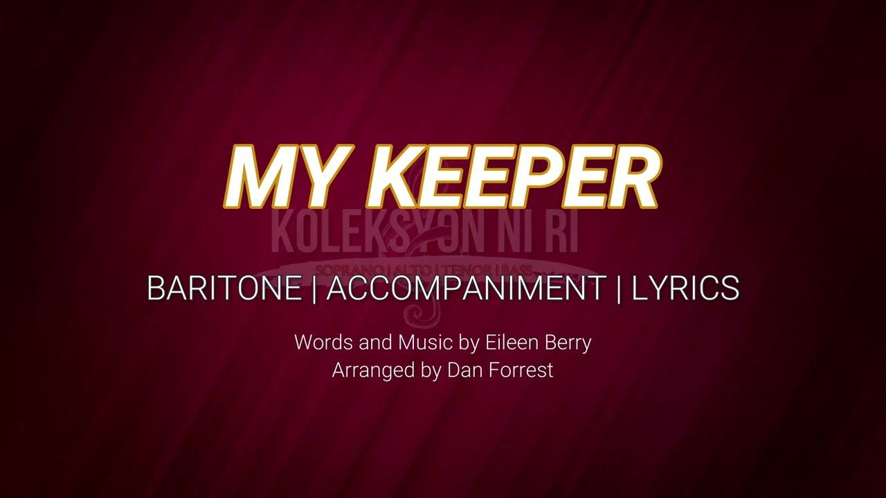 My Keeper Baritone Vocal Guide by Bro John Kurt Li boon