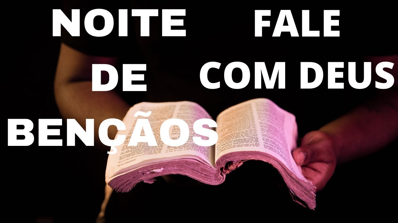 ORE E PE&Ccedil;A A PROTE&Ccedil;&Atilde;O DE DEUS NESTA NOITE