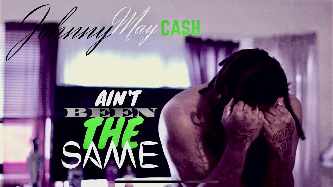 Johnny May Cash - Ain't Been The Same [LFieldz Tv]