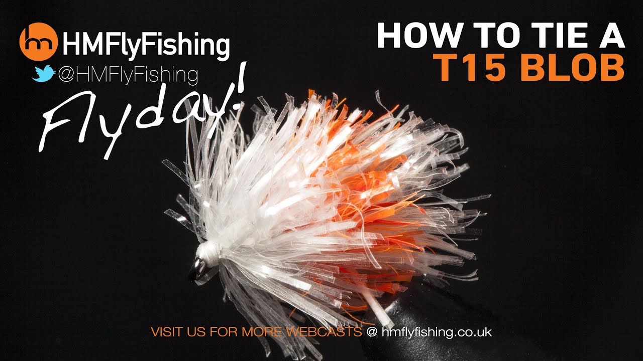 Tying a T15 Blob fly pattern - HM Flydays